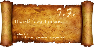 Thuróczy Ferenc névjegykártya